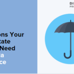 Why you need higher limits in real estate umbrella insurance