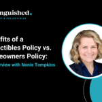 benefits of a collectibles policy vs homeowners policy an interview with nonie tompkins | Distinguished Programs fine art and collectibles insurance