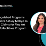 Distinguished Programs Appoints Ashley Mehyo as VP of Claims for Fine Art and Collectibles Program | Distinguished