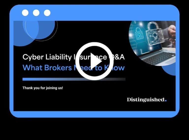 Cyber Liability Insurance Q&A What Brokers Need to Know - Distinguished Programs